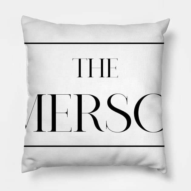 The Emerson ,Emerson Surname, Emerson Pillow by MeliEyhu