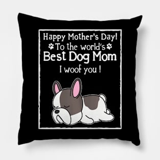 Mother's Day To The World's Best Dog Mom Pillow