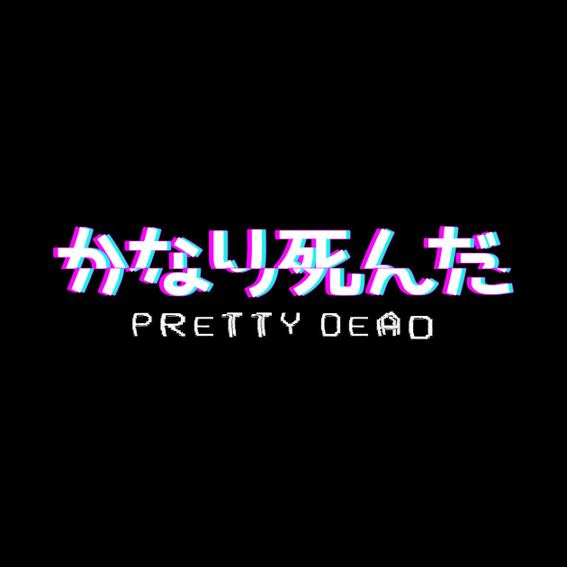 Pretty Dead Aesthetic Vaporwave Japanese Text - Aesthetic ...