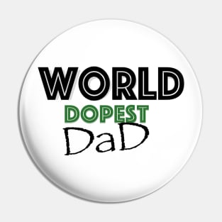 world dopest dad Pin