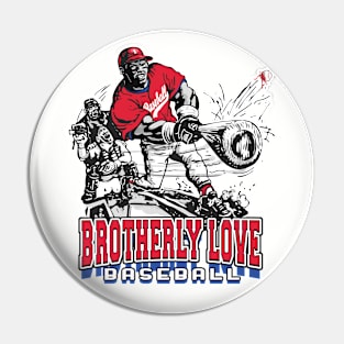 Brotherly Love Big Stick Baseball Slugger Pin