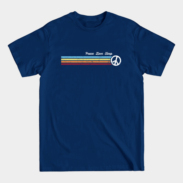 Disover Retro Stripes Peace Love Sleep - Sleep - T-Shirt