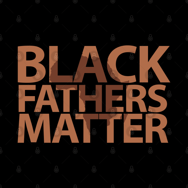 Black Father Matter , Black History Month, Black Lives Matter, African American History by UrbanLifeApparel