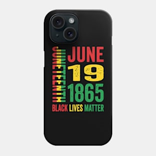 Happy juneteenth Is My Independence Day Phone Case
