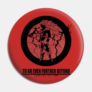 To Go Even Further Beyonf Pin