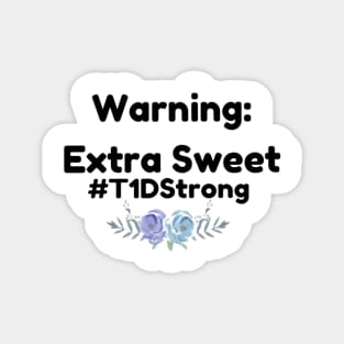 Warning : Extra Sweet Magnet