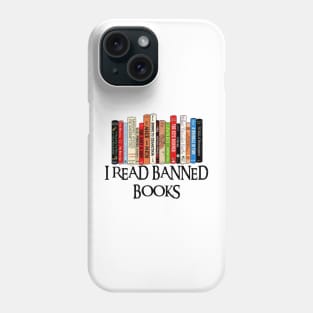 I Read Banned Books Phone Case