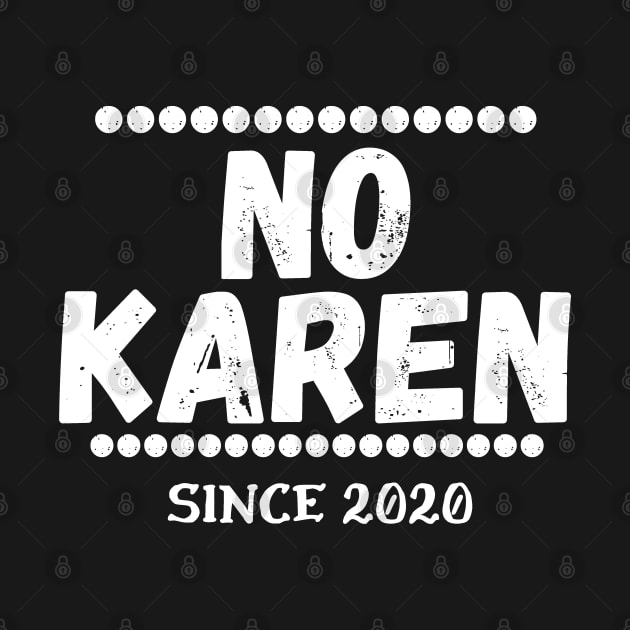 No KAREN ( meme ) by RIVEofficial