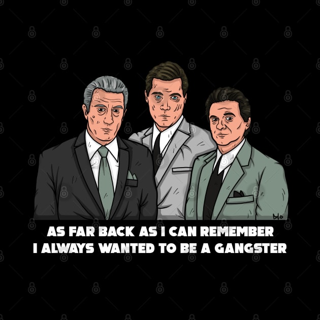 Goodfellas Always wanted to be a Gangster by DiLoDraws