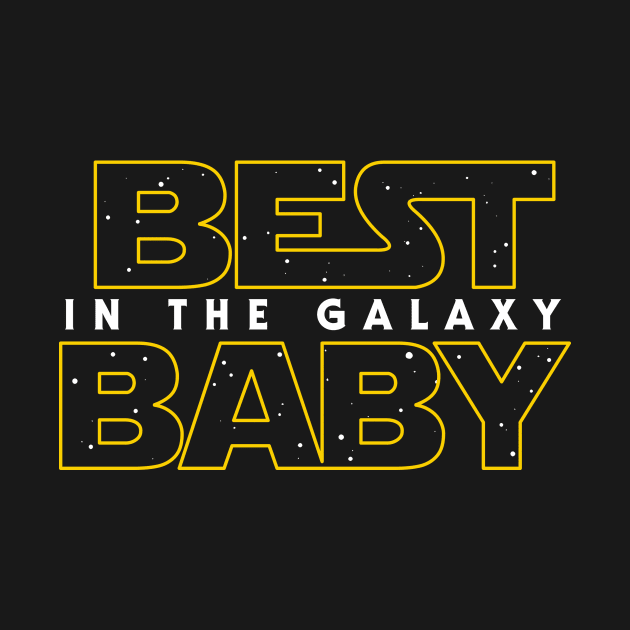 Best Baby in the Galaxy v2 by Olipop