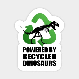 Tyrannosaurus Rex - Powered by Recycled Dinosaurs Magnet