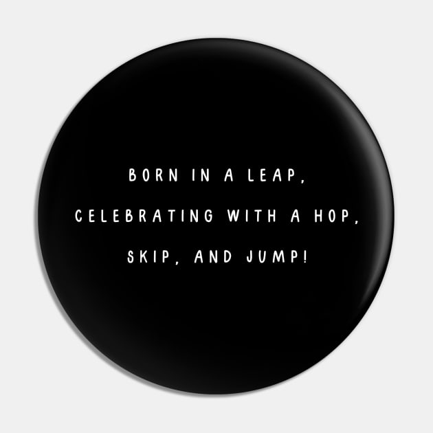 Born in a leap, celebrating with a hop, skip, and jump! Pin by Project Charlie