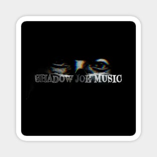 Shadow Joe Music Magnet