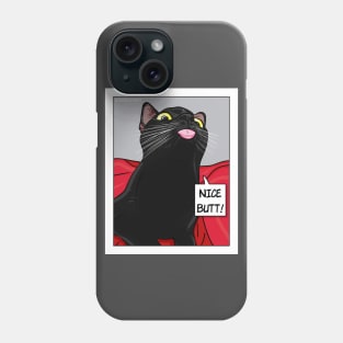 Nice Butt (Cat) Phone Case