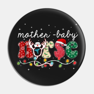 mother baby nurse christmas crew nurse Pin