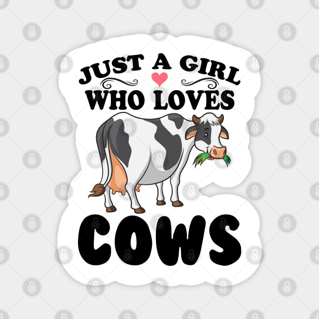 Cow Just A Girl Who Loves Cows Farmer Butcher Milk Magnet by reginaturner