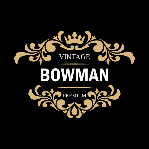 Bowman Name by Polahcrea