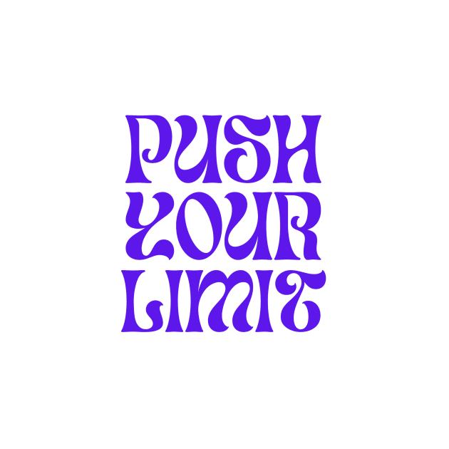 Push Your Limits by milicab