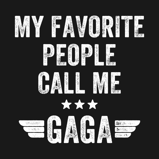 My favorite people call me gaga by captainmood