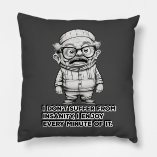 Moments of madness Pillow