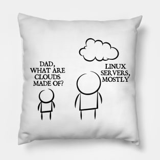 Clouds - Linux Server - Funny Programming Jokes Pillow