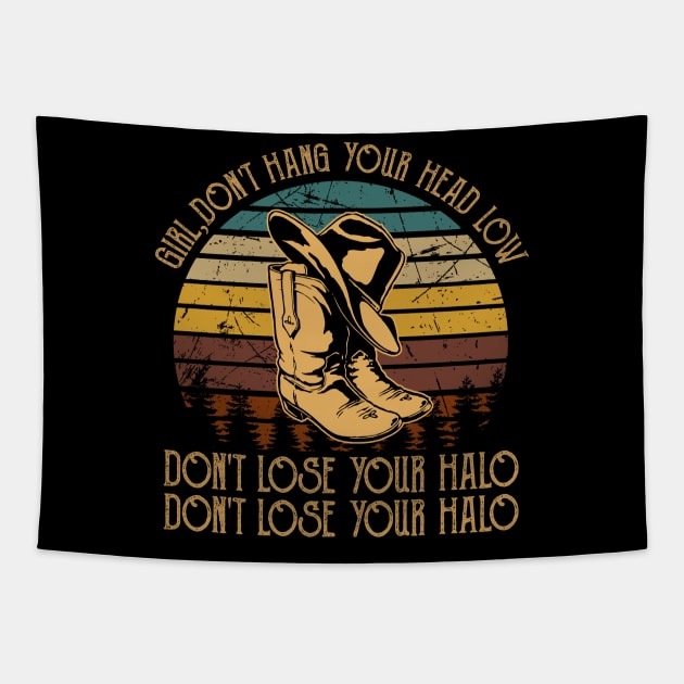 Girl, Don't Hang Your Head Low Don't Lose Your Halo, Don't Lose Your Halo Retro Cowboy Boots Tapestry by Terrence Torphy