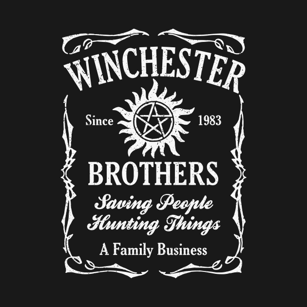 Winchester Since 1983 Brothers Saving People Hunting by Den Tbd