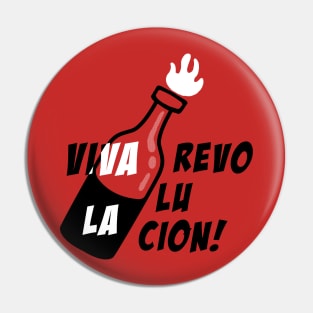 VIVA LA REVOLUCÍÓN! revolution design Pin