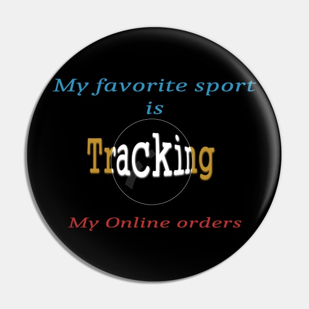 My favorite sport is tracking my online orders Pin by Zimart