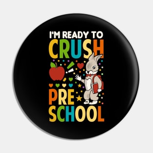 I'm Ready To Crush Preschool Boys Back To School Pin