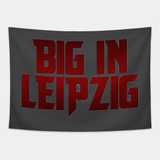 Big In Leipzig Tapestry