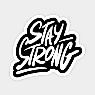 Stay Strong Magnet