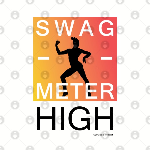 Gymcastic Swag Meter by GymCastic