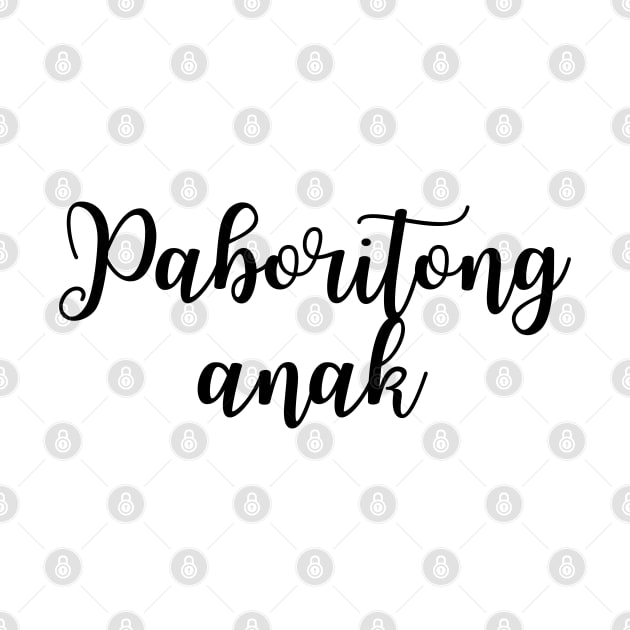 tagalog saying - paboritong anak by CatheBelan