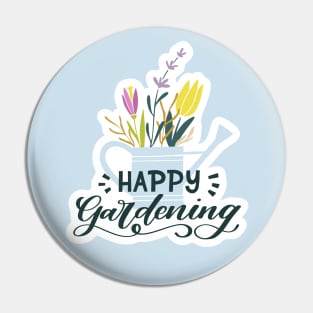 Happy Gardening Pin