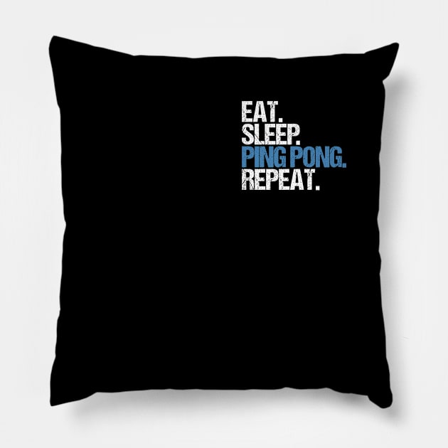 Eat Sleep Ping Pong Repeat Pillow by hoopoe