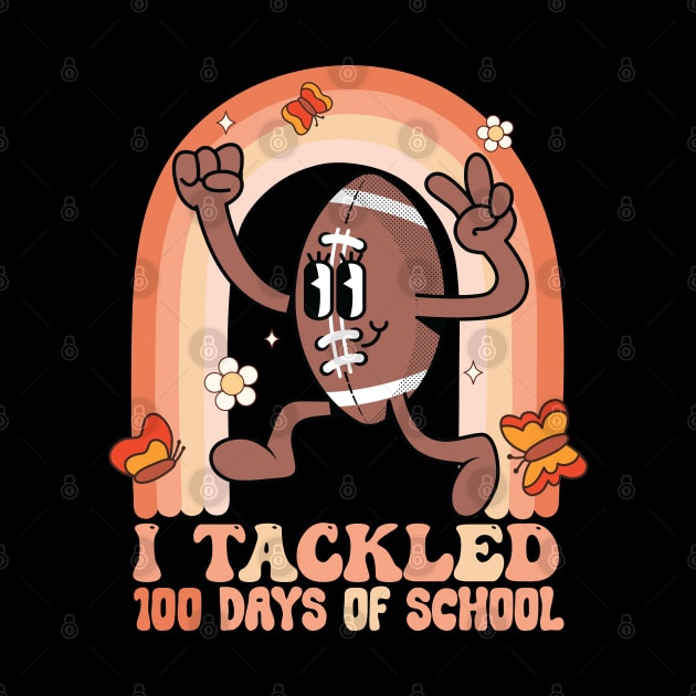 I Tackled 100 Days School 100th Day Football Student Teacher by Vixel Art