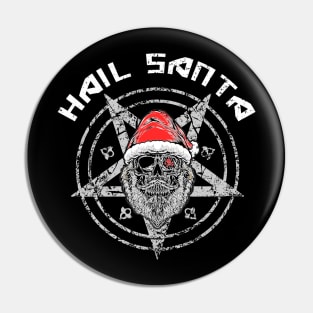 Hail Santa funny christmas sayings Pin