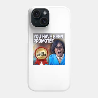 You Have Been Promoted Phone Case