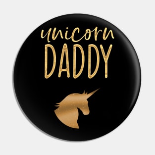 Unicorn Daddy Pin