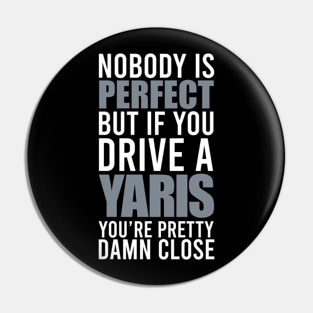 Yaris Owners Pin by VrumVrum