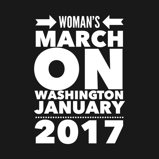 Woman's March On by lovetees