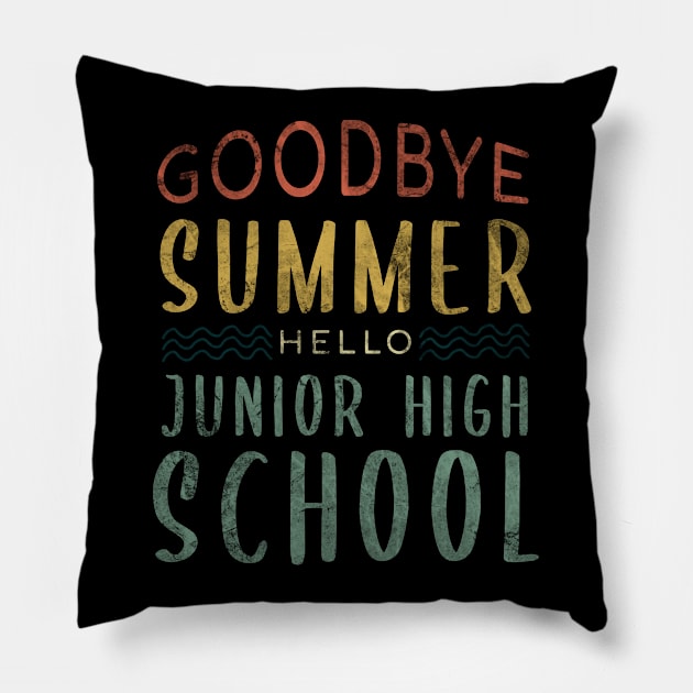 Goodbye Summer Hello Junior High School - Back To School Pillow by zerouss