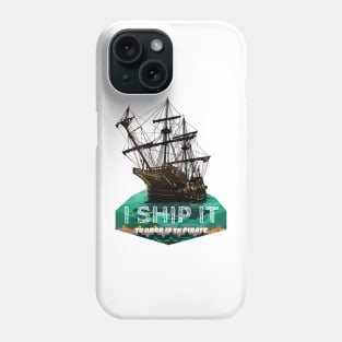 I ship it Phone Case