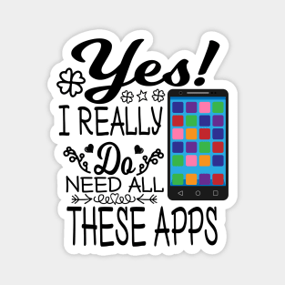 Yes I really do need all these APPs Magnet