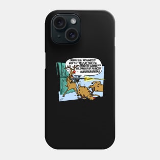 Rudolph Loses It Phone Case