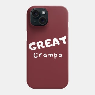 Great Grampa Phone Case