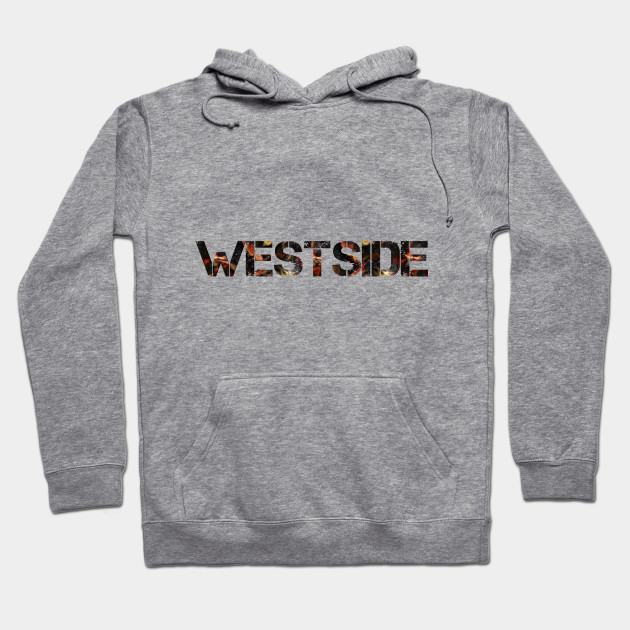 westside hoodie