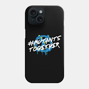 #mutants together Phone Case