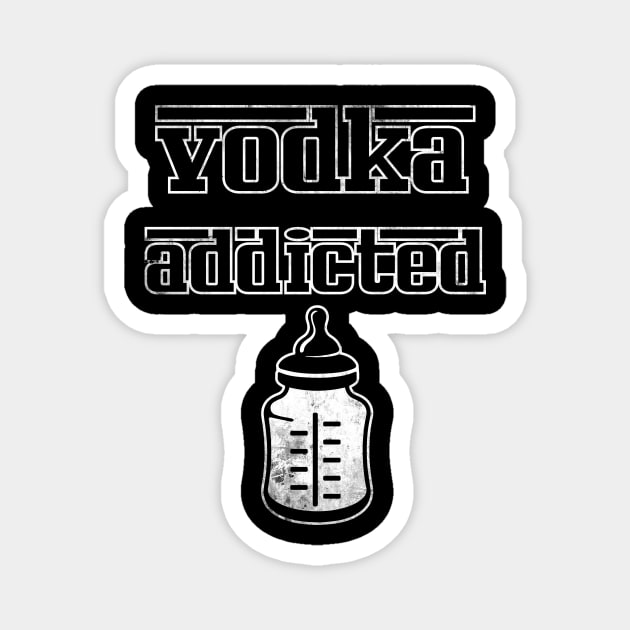 vodka addicted Magnet by ElArrogante